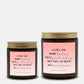 I LOVE YOU MORE TODAY THAN YESTERDAY - AMBER CANDLE 4OZ OR 9OZ